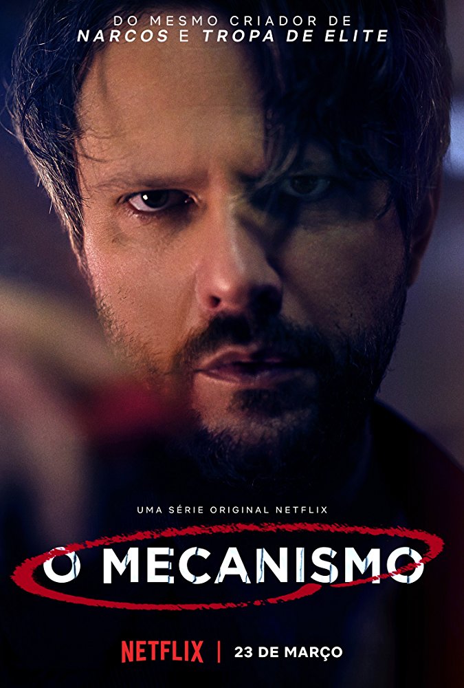 Assistir O Mecanismo Série Netflix Online 2ª Temporada