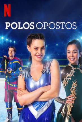 assistir-polos-opostos-netflix-online