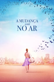 a-mudanca-esta-no-ar-dublado-online