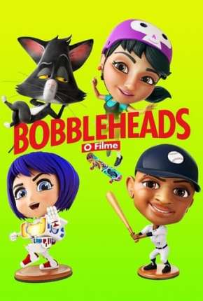 bobbleheads-o-filme-dublado-online