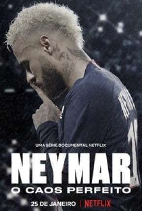 Assistir Neymar O Caos Perfeito Online Grátis