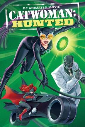 Catwoman - Hunted Dublado Online