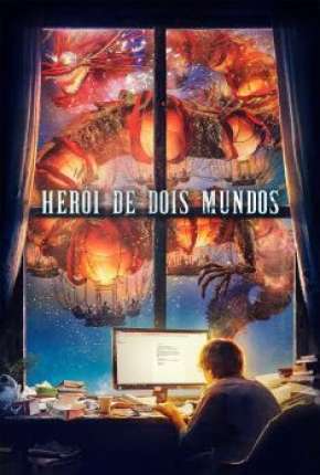 Herói de Dois Mundos Dublado Online