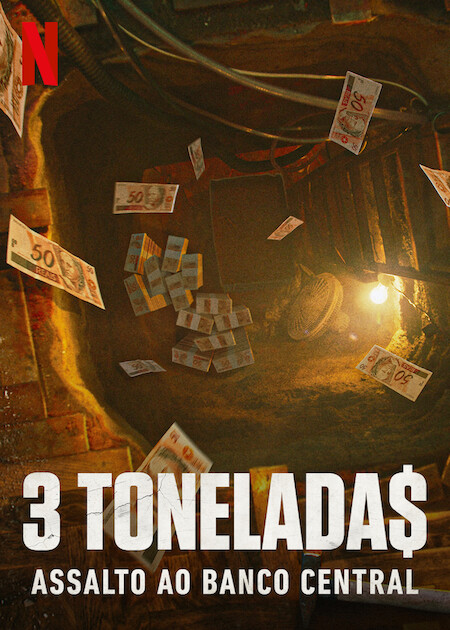 Assistir 3 Tonelada$ Assalto ao Banco Central Online