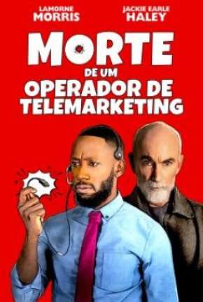 Morte de um Operador de Telemarketing Dublado Online