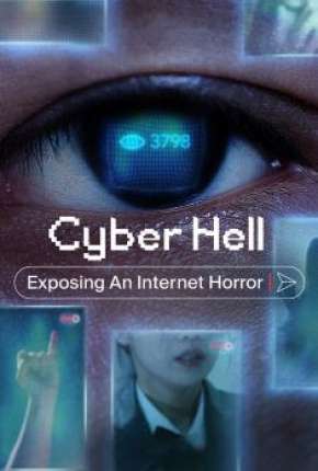 Cyber Hell - Exposing an Internet Horror Dublado Online