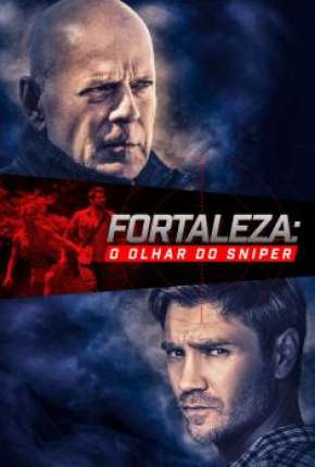 Fortaleza - O Olhar do Sniper Dublado Online