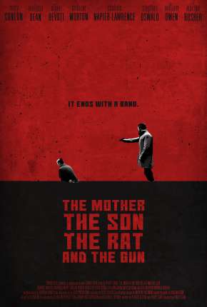 The Mother the Son the Rat and the Gun Legendado Online