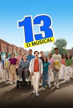 13 - O Musical Dublado Online