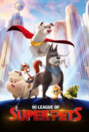 A Liga dos Superpets Dublado Online