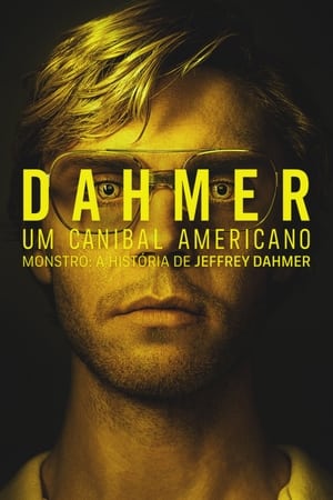 Assistir Dahmer - Um Canibal Americano Online