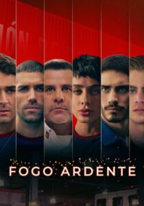 Assistir Fogo Ardente Online Grátis