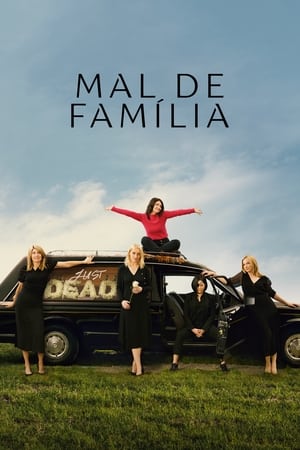 Assistir Mal de Família Série Online