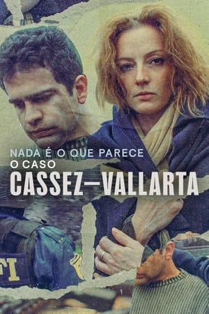 Assistir Nada é o que Parece - O Caso Cassez-Vallarta Online