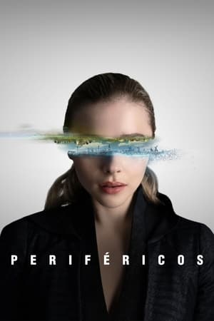 Assistir Periféricos Série Online Grátis