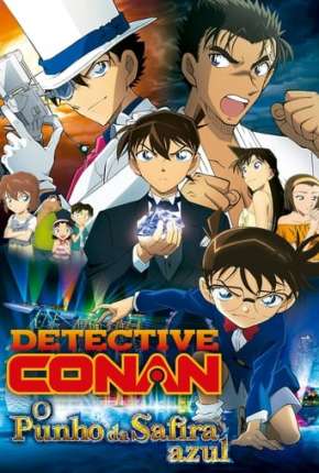 Detetive Conan - O Punho da Safira Azul Dublado Online