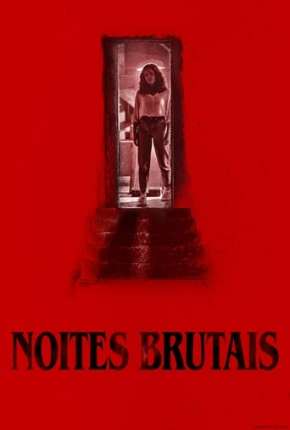 Noites Brutais Dublado Online