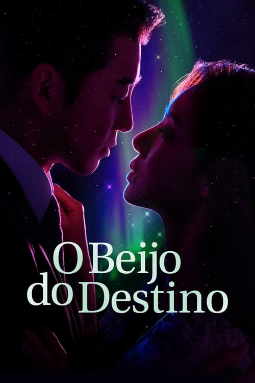 Assistir O Beijo do Destino Online Grátis