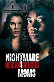 Nightmare Neighborhood Moms Legendado Online