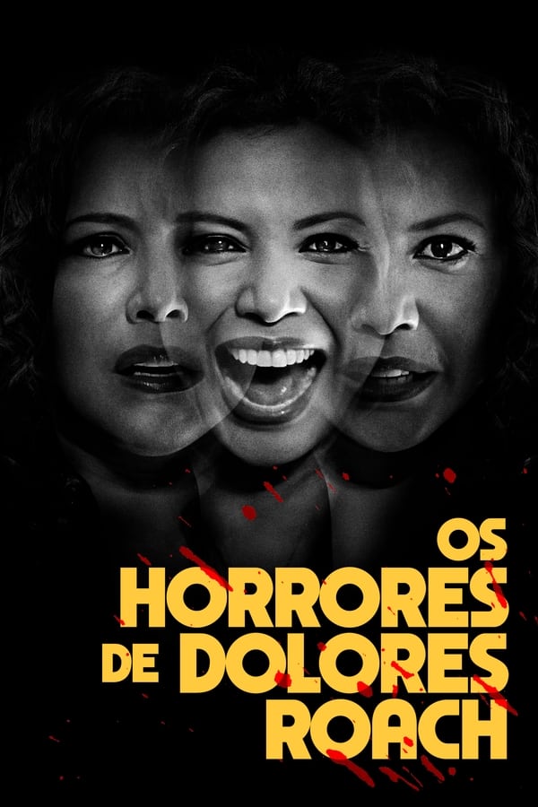 Assistir Os Horrores de Dolores Roach Online Gratis