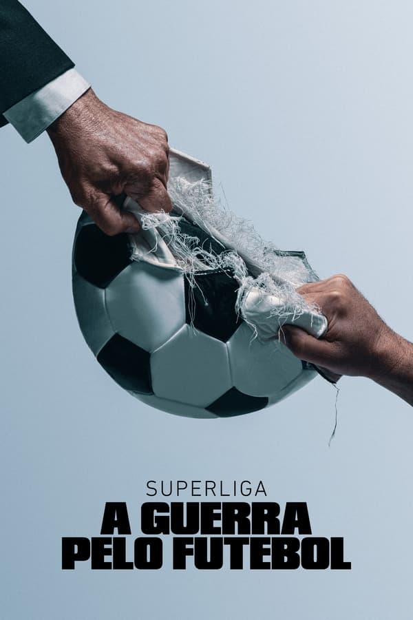 Assistir Superliga: A Guerra pelo Futebol Online Gratis