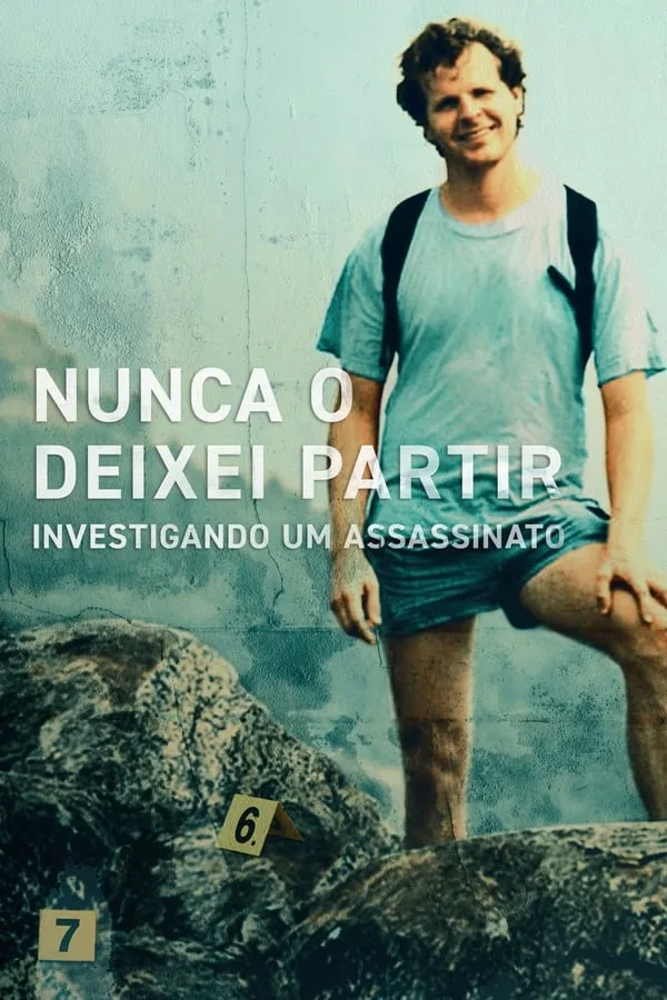 Assistir Nunca o Deixei Partir - Investigando um Assassinato Online